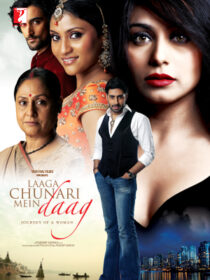 دانلود فیلم هندی Laaga Chunari Mein Daag: Journey of a Woman 2007390124-1207234439