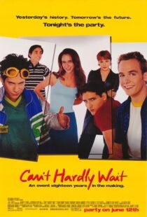 دانلود فیلم Can’t Hardly Wait 1998389164-1619802839