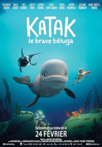 دانلود انیمیشن Katak: The Brave Beluga 2023393539-589411670