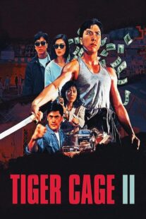 دانلود فیلم Tiger Cage II 1990390925-258767821