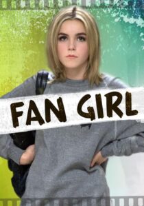 دانلود فیلم Fan Girl 2015391838-1306083355