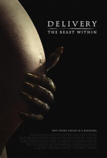 دانلود فیلم Delivery: The Beast Within 2013395582-422939734