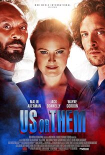 دانلود فیلم Us or Them 2023393937-1218301774