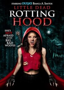 دانلود فیلم Little Dead Rotting Hood 2016396421-1587998364