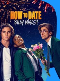 دانلود فیلم How to Date Billy Walsh 2024395416-1036597148