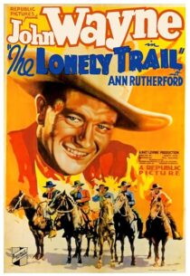 دانلود فیلم The Lonely Trail 1936396256-1294183170