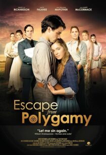 دانلود فیلم Escape from Polygamy 2013393794-391797746