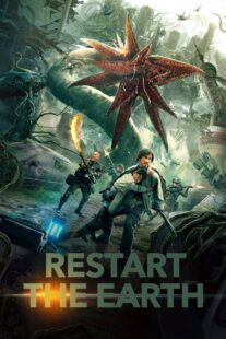 دانلود فیلم Restart the Earth 2021395618-1565966261