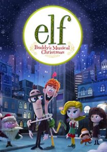 دانلود انیمیشن Elf: Buddy’s Musical Christmas 2014397891-1588022587