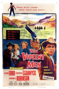 دانلود فیلم The Violent Men 1955399525-1386133183