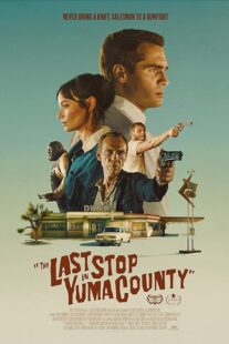 دانلود فیلم The Last Stop in Yuma County 2023398070-1715935458