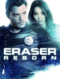 دانلود فیلم Eraser: Reborn 2022397343-1417856700
