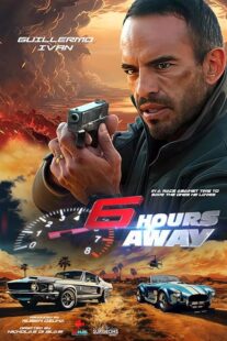 دانلود فیلم 6 Hours Away 2024396949-279563110
