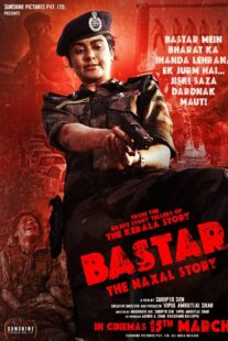 دانلود فیلم هندی Bastar: The Naxal Story 2024399336-457854065