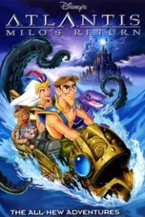 دانلود انیمیشن Atlantis: Milo’s Return 2003402941-934506646