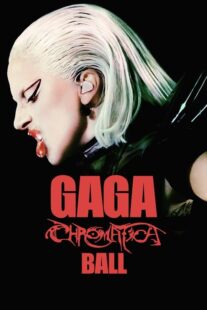 دانلود فیلم Gaga Chromatica Ball 2024400855-702915375