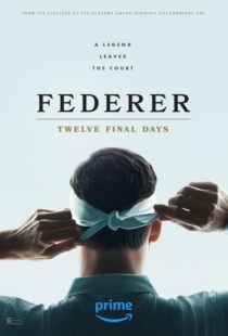 دانلود مستند Federer: Twelve Final Days 2024402498-1069277378