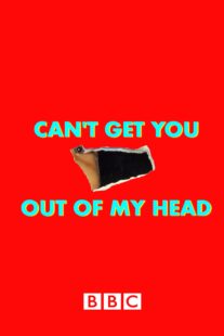 دانلود سریال Can’t Get You Out of My Head400629-670258652