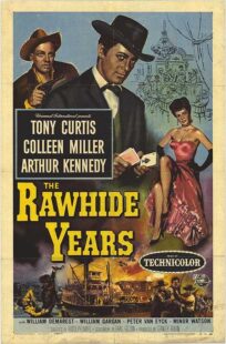 دانلود فیلم The Rawhide Years 1956401510-1738120739