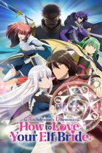 دانلود انیمه An Archdemon’s Dilemma: How to Love Your Elf Bride400507-1032399312