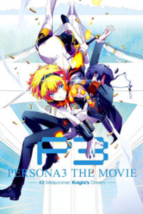 دانلود انیمه Persona 3 the Movie: #2 Midsummer Knight’s Dream 2014400993-441909037