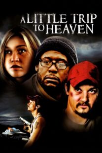 دانلود فیلم A Little Trip to Heaven 2005401807-283707604