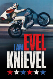 دانلود مستند I Am Evel Knievel 2014402093-106162003