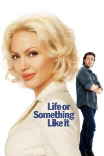 دانلود فیلم Life or Something Like It 2002404791-243292889
