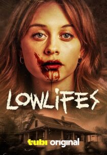 دانلود فیلم Lowlifes 2024404469-2085311961
