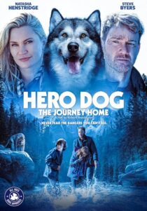 دانلود فیلم Hero Dog: The Journey Home 2021405110-1765656959
