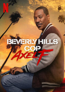 دانلود فیلم Beverly Hills Cop: Axel F 2024403569-973407917