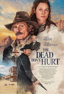 دانلود فیلم The Dead Don’t Hurt 2023404562-1426333827