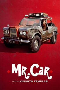 دانلود فیلم Mr. Car and the Knights Templar 2023404657-869721112