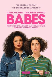 دانلود فیلم Babes 2024403531-1637655283