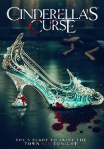 دانلود فیلم Cinderella’s Curse 2024404511-773952545