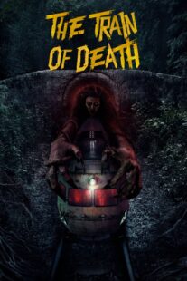 دانلود فیلم The Train of Death 2024407031-1311244702