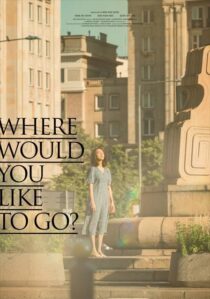 دانلود فیلم کره‌ای Where Would You Like to Go? 2023407475-555466158