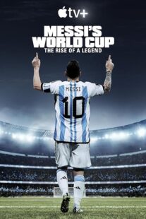 دانلود مستند Messi’s World Cup: The Rise of a Legend407789-1504533000