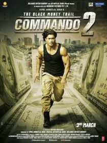 دانلود فیلم هندی Commando 2 2017407159-348824776