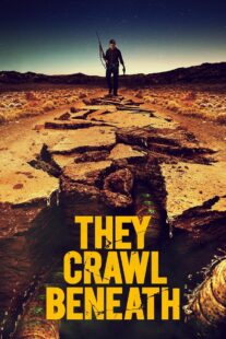 دانلود فیلم They Crawl Beneath 2022406254-1527945268