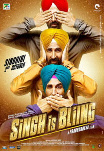دانلود فیلم هندی Singh Is Bliing 2015410836-758166158