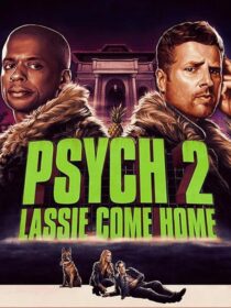 دانلود فیلم Psych 2: Lassie Come Home 2020409217-1269565712