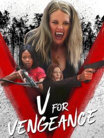 دانلود فیلم V for Vengeance 2022409822-26055321