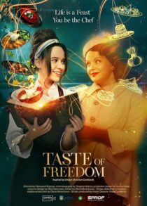 دانلود فیلم The Taste of Freedom 2023409167-1302050320