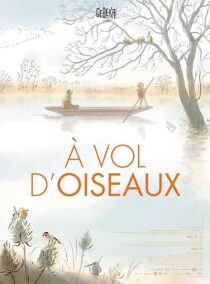 دانلود انیمیشن À Vol d’oiseaux 2023409932-2057181485
