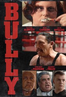 دانلود فیلم Bully 2018410119-1521260768