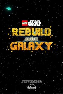 دانلود انیمیشن LEGO Star Wars: Rebuild the Galaxy409682-536103967