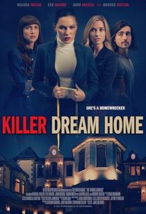 دانلود فیلم Killer Dream Home 2020410668-2121005027