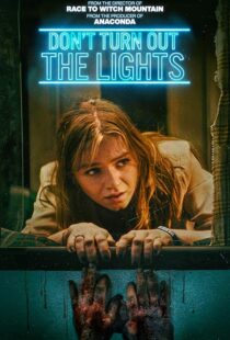 دانلود فیلم Don’t Turn Out the Lights 2023410419-977636169