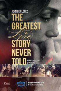 دانلود فیلم The Greatest Love Story Never Told 2024410550-1792748887